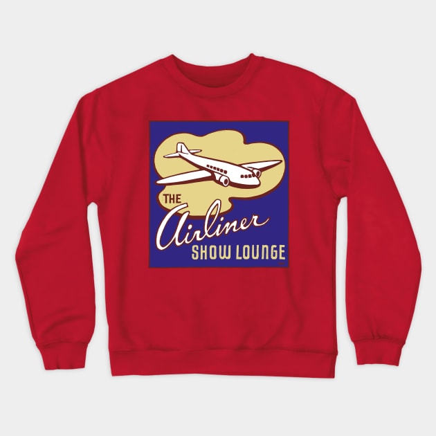 The Airliner Show Lounge Crewneck Sweatshirt by WonderWebb